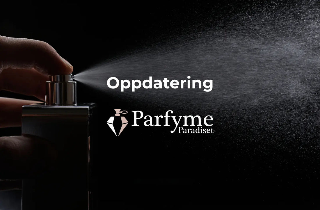 Parfyme Paradiset AS - Oppdatering